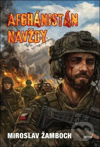 Afghánistán navždy - Miroslav Žamboch - kniha z kategorie Beletrie
