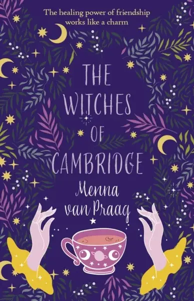 The Witches of Cambridge - Menna Van Praag