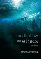 Medical Law and Ethics - Jonathan Herring