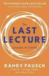 The Last Lecture - Randy Pausch, Jeffrey Zaslow