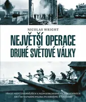 Největší operace druhé světové války - Wright Nicolas