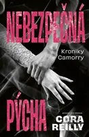Nebezpečná pýcha - Cora Reilly
