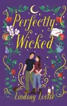 Perfectly Wicked - Lindsay Lovise