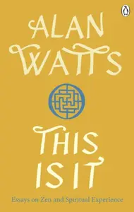 This is It - Alan Watts