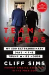 Team of Vipers (My 500 Extraordinary Days in the Trump White House) - kniha z kategorie Humanitní a společenské vědy