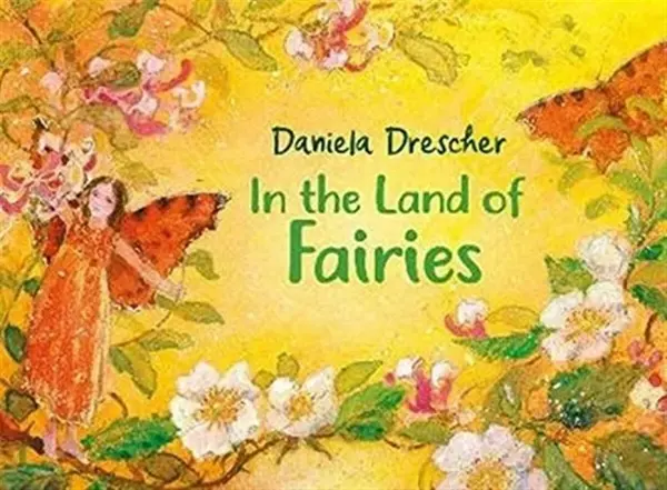 In the Land of Fairies - Daniela Drescher