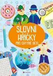 Slovní hříčky pro chytré děti - kolektív autorov - kniha z kategorie Hlavolamy