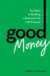 Good Money - John Coleman