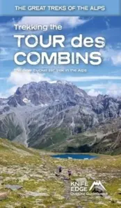 Trekking the Tour des Combins - Andrew McCluggage