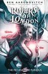 Rivers of London: The Fey and the Furious - Ben Aaronovitch