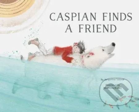 Caspian Finds a Friend - Jacqueline Veissid - kniha z kategorie Pro děti
