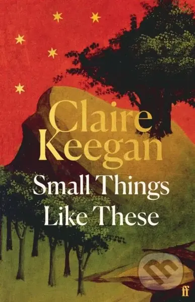Small Things Like These - Claire Keegan - kniha z kategorie Společenská beletrie