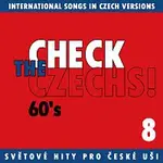 Různí interpreti – Check The Czechs! 60. léta - zahraniční songy v domácích verzích 8