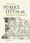 Po roce 1177 př. Kr. - Eric H. Cline