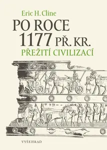 Po roce 1177 př. Kr. - Eric H. Cline