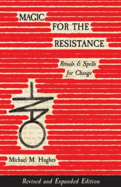 Magic for the Resistance - Michael M.  Hughes