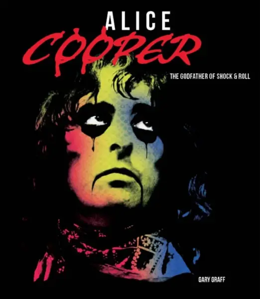 Alice Cooper - Gary Graff