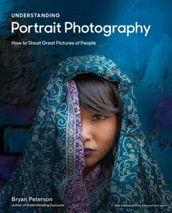 Understanding Portrait Photography - Bryan Peterson