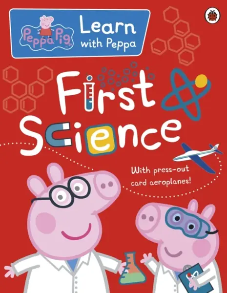 Learn with Peppa: First Science - Peppa Pig