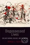 Dispossessed Lives (Enslaved Women, Violence, and the Archive) - kniha z kategorie Humanitní a společenské vědy