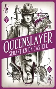 Spellslinger 5: Queenslayer - Sebastien de Castell - kniha z kategorie Pro děti