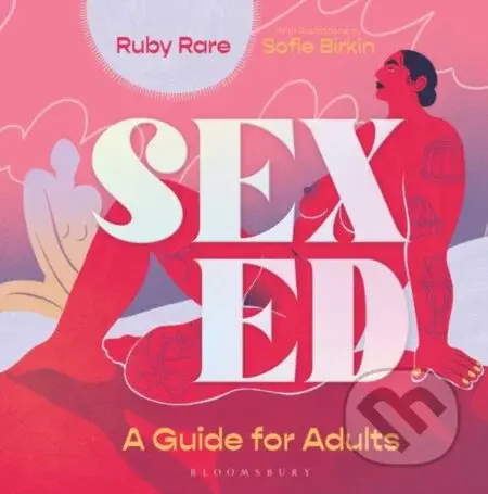 Sex Ed (A Guide for Adults) - Ruby Rare - kniha z kategorie Komiksy