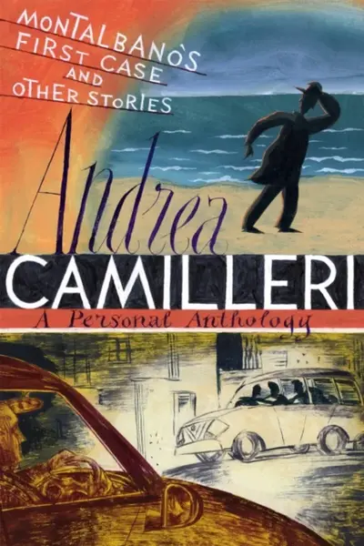 Montalbano's First Case and Other Stories - Andrea Camilleri