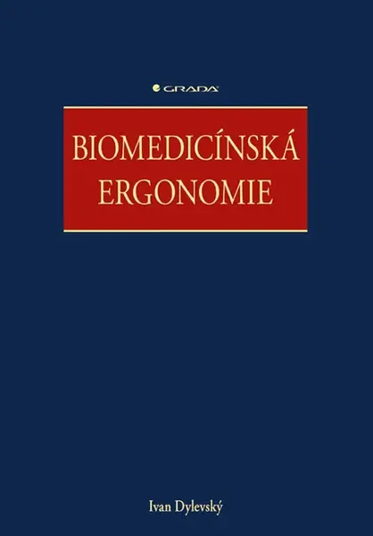 Biomedicínská ergonomie - Ivan Dylevský