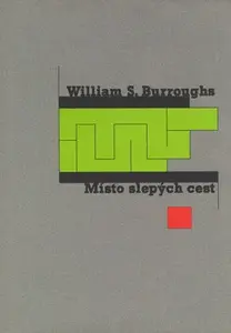 Místo slepých cest (poškozená) - William S. Burroughs