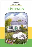 Tři sestry - Vlasta Javořická