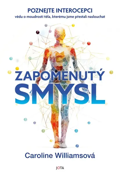 Zapomenutý smysl - Caroline Williamsová