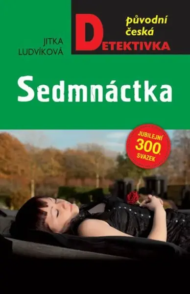 Sedmnáctka (poškozená) - Jitka Ludvíková