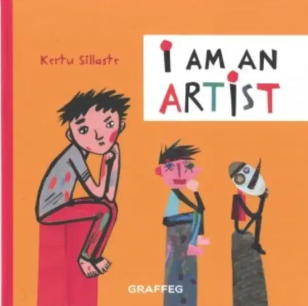 I am an Artist - Kertu Sillaste
