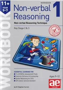 11+ Non-verbal Reasoning Year 5-7 Workbook 1 - Dr Stephen C Curran