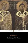 The History of the Church from Christ to Constantine - Eusebius