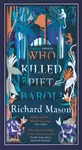Who Killed Piet Barol? - Richard Mason - kniha z kategorie Společenská beletrie