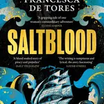 Saltblood - Francesca De Tores