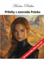 Příběhy z asteroidu Petiska - Martin Petiška