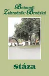 Stáza - Bohumil Zahradník-Brodský