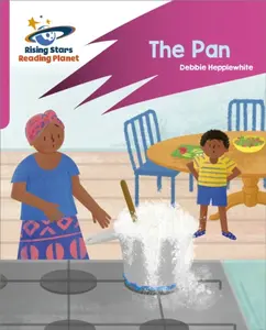 Reading Planet: Rocket Phonics – Target Practice – The Pan – Pink A - Debbie Hepplewhite