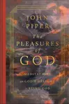 The Pleasures of God - John Piper