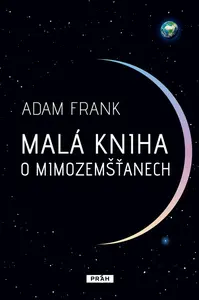 Malá kniha o mimozemšťanech - Adam Frank