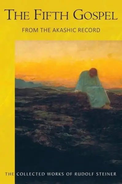The The Fifth Gospel - Rudolf Steiner