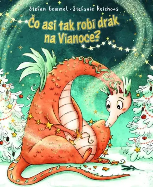 Čo asi tak robí drak na Vianoce? - Stefan Gemmel