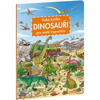 ELLA & MAX DINOSAUŘI Velká knížka pro malé vypravěče, mix, velikost