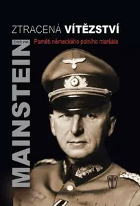 Ztracená vítězství - Erich von Manstein