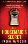 The Housemaid's Secret - Freida McFadden