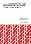 Základy epidemiologické metodologie a medicíny založené na důkazu - Janoutová Jana, Ladislav Štěpánek, Simova Zatloukalová - e-kniha