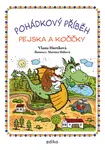 Pohádkový příběh pejska a kočičky - Vlasta Hurtíková