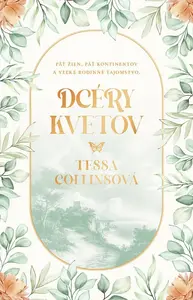 Dcéry kvetov - Tessa Collins